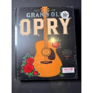 100 Years of Grand Ole Opry Book Hardcover‎ Target Poster Craig Shelburne